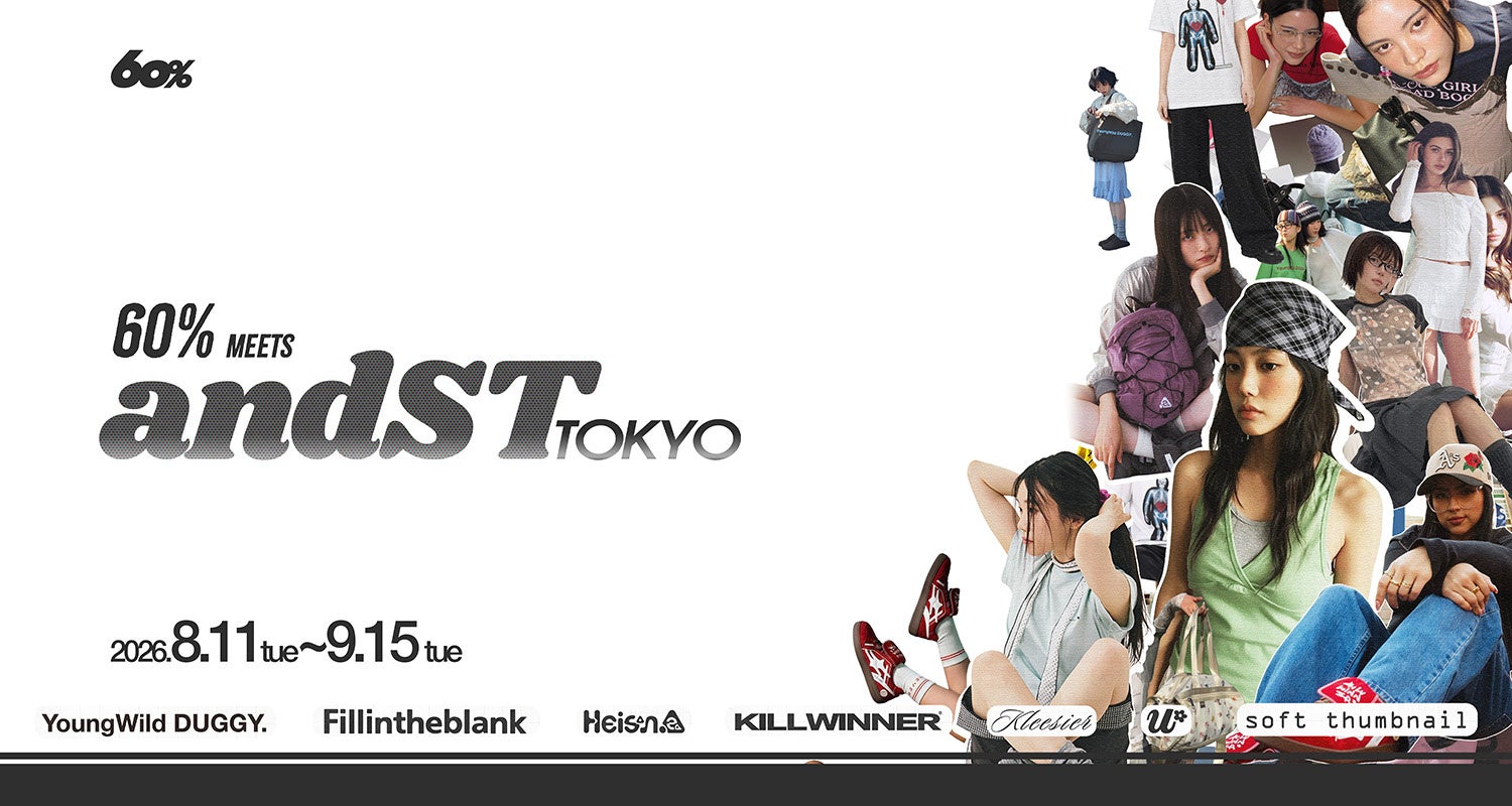 60% meets and ST TOKYO
